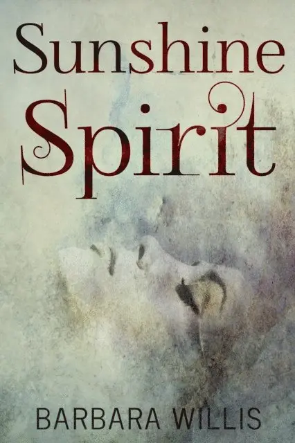 Barbara Willis - Sunshine Spirit, E-bok. Tillgänglighet: Lägg i varukorg