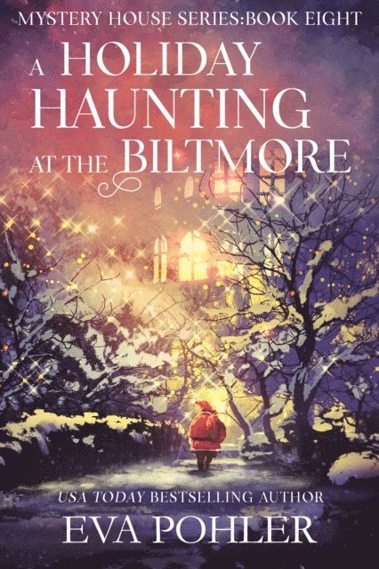 Eva Pohler - Holiday Haunting at the Biltmore, E-bok