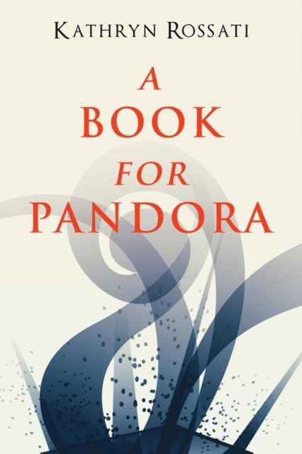 Kathryn Rossati - Book For Pandora, E-bok