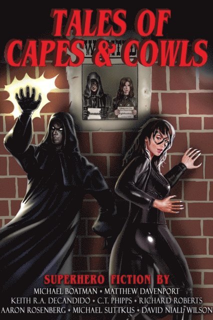 C. T. Phipps - Tales of Capes and Cowls, E-bok