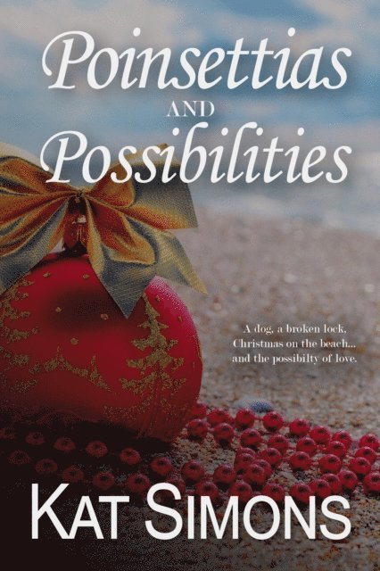 Kat Simons - Poinsettias and Possibilities, E-bok