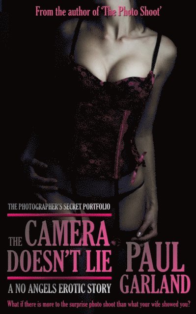 Paul Garland - Camera Doesn't Lie, E-bok