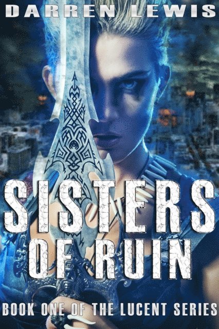 Darren Lewis - Sisters of Ruin, E-bok