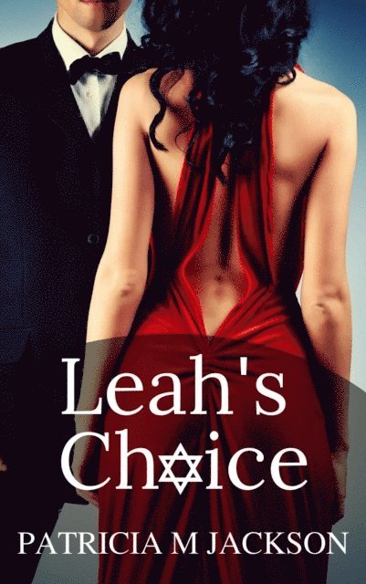 Patricia M Jackson - Leah's Choice, E-bok. Tillgänglighet: Lägg i varukorg