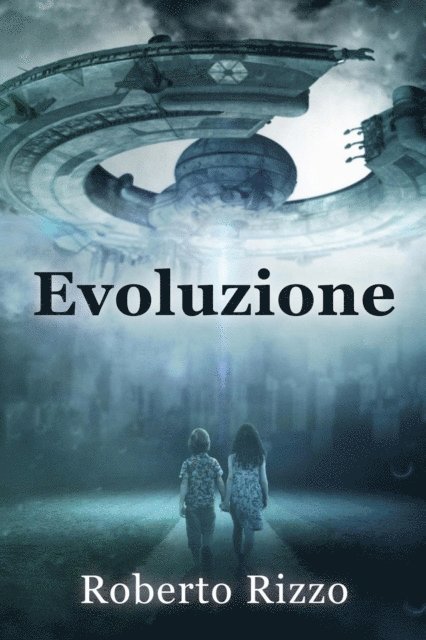 Roberto Rizzo - Evoluzione, E-bok