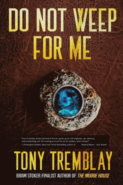Tony Tremblay - Do Not Weep for Me, E-bok