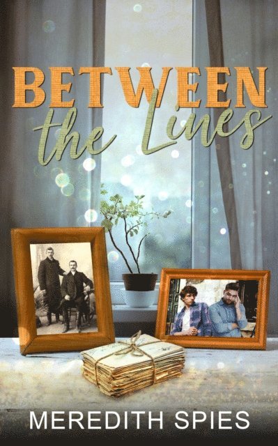 Meredith Spies - Between the Lines, E-bok