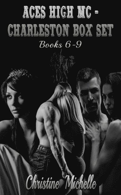 Christine Michelle - Aces High MC - Charleston Box Set #2, E-bok