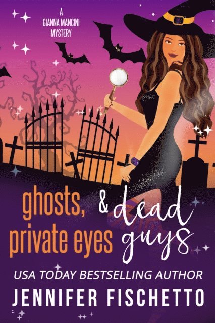 Jennifer Fischetto - Ghosts, Private Eyes & Dead Guys, E-bok