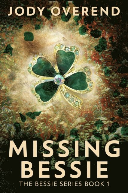 Jody Overend - Missing Bessie, E-bok