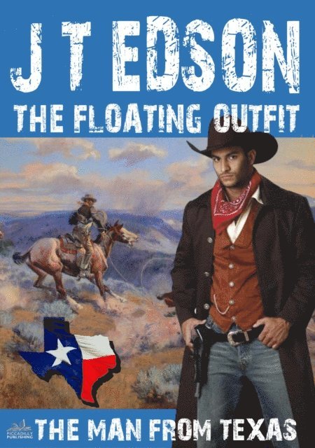 J.T. Edson - Floating Outfit 57: The Man From Texas, E-bok. Tillgänglighet: Lägg i varukorg
