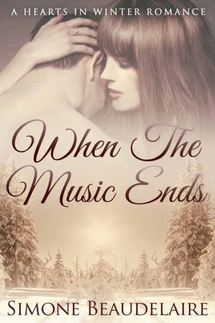 Simone Beaudelaire - When The Music Ends, E-bok