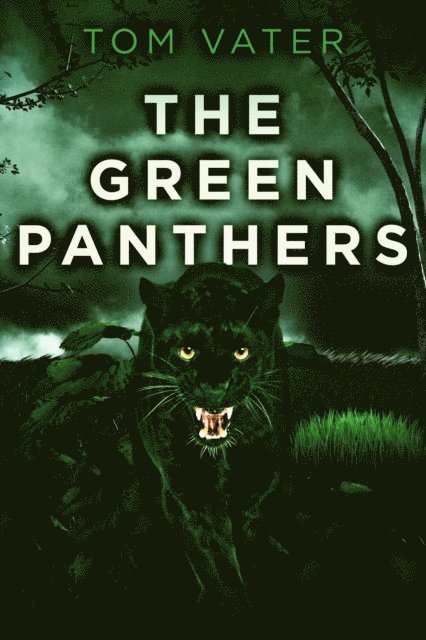Tom Vater - Green Panthers, E-bok