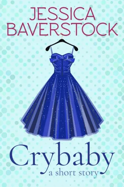 Jessica Baverstock - Crybaby: A Short Story, E-bok. Tillgänglighet: Lägg i varukorg
