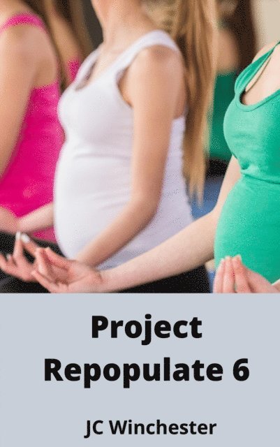 JC Winchester - Project Repopulate 6, E-bok. Tillgänglighet: Lägg i varukorg