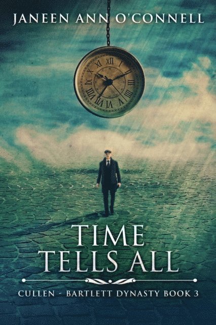 Janeen Ann O'Connell - Time Tells All, E-bok