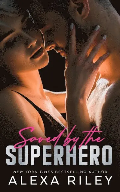 Alexa Riley - Saved by the Superhero, E-bok. Tillgänglighet: Lägg i varukorg