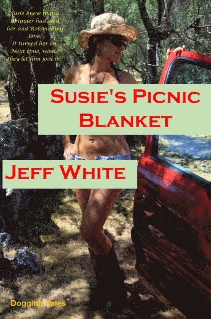 Jeff White - Susie's Picnic Blanket, E-bok