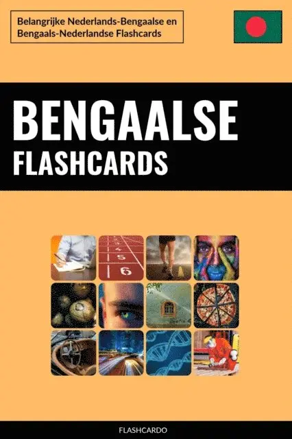 Flashcardo - Bengaalse Flashcards: Belangrijke Nederlands-Bengaalse en Bengaals-Nederlandse Flashcards, E-bok. Tillgänglighet: Lägg i varukorg