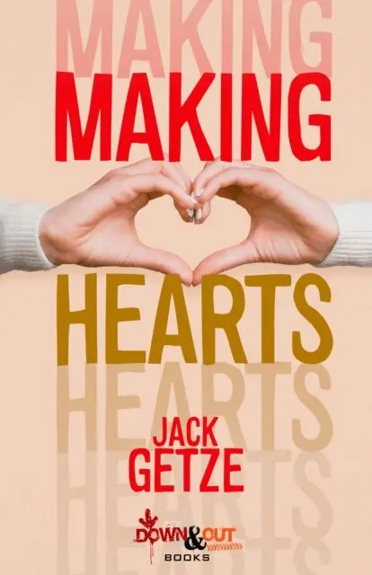 Jack Getze - Making Hearts, E-bok. Tillgänglighet: Lägg i varukorg