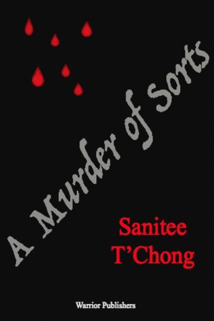 Sanitee T'Chong - Murder of Sorts, E-bok