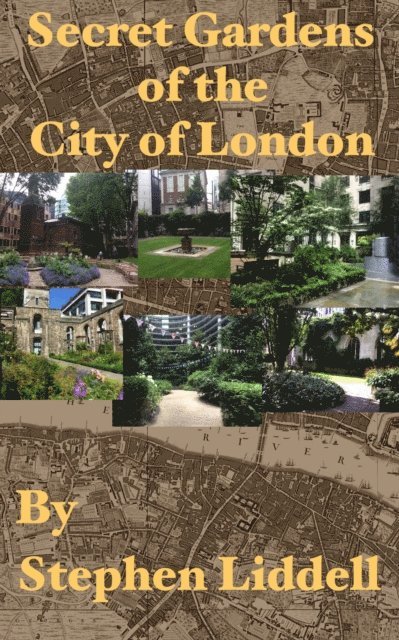 Stephen Liddell - Secret Gardens of the City of London, E-bok. Tillgänglighet: Lägg i varukorg