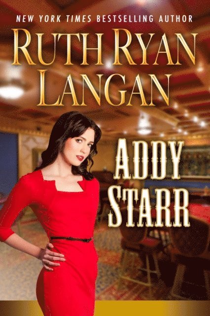 Ruth Ryan Langan - Addy Starr, E-bok