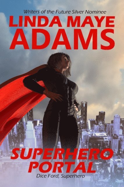 Linda Maye Adams - Superhero Portal, E-bok