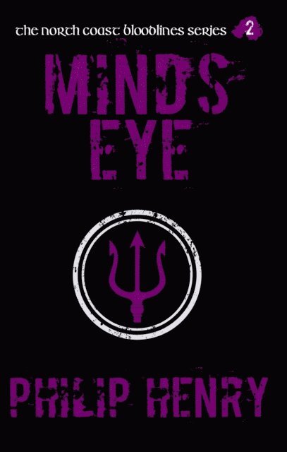 Philip Henry - Mind's Eye, E-bok