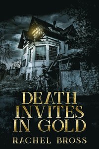 Death Invites in Gold