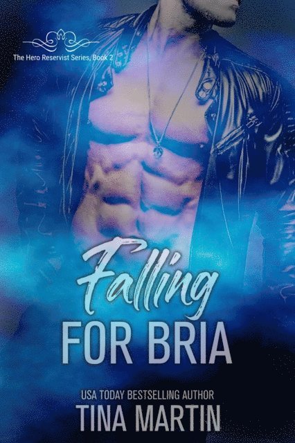 Tina Martin - Falling For Bria, E-bok