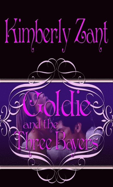 Kimberly Zant - Goldie and the Three Bayers, E-bok