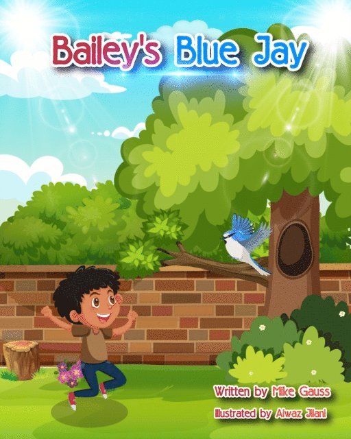 Mike Gauss - Bailey's Blue Jay, E-bok