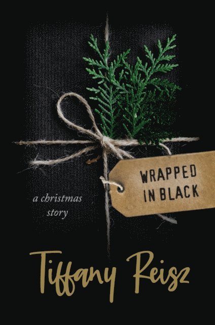Tiffany Reisz - Wrapped in Black: More Winter Tales, E-bok