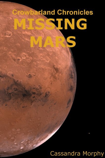 Cassandra Morphy - Missing Mars, E-bok