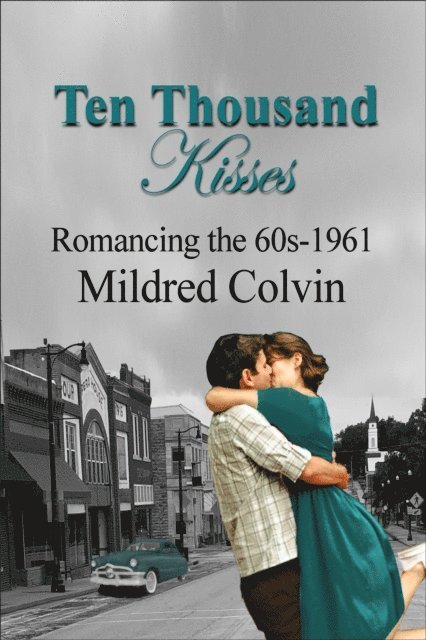 Ten Thousand Kisses