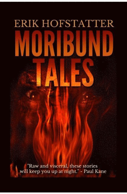Erik Hofstatter - Moribund Tales, E-bok
