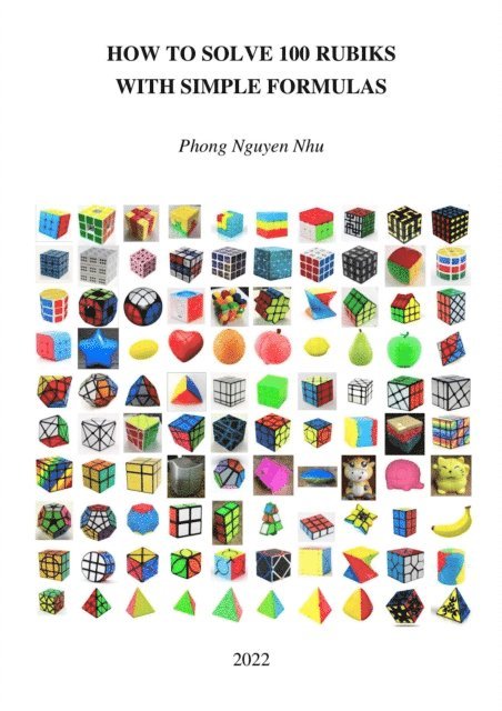 Phong Nguyen Nhu - How to Solve 100 Rubiks with Simple Formulas, E-bok