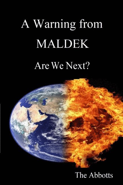 The Abbotts - Warning from Maldek : Are We Next?, E-bok. Tillgänglighet: Lägg i varukorg