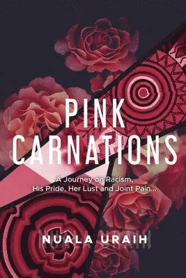 Nuala Uraih - Pink Carnations, Häftad. Tillgänglighet: Lägg i varukorg