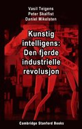 Kunstig intelligens: Den fjerde industrielle revolusjon