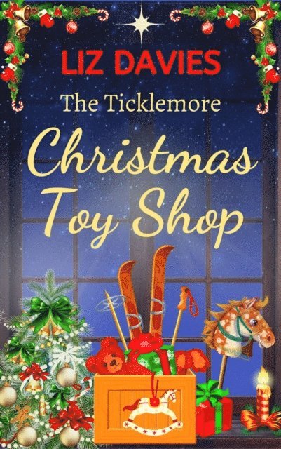 Liz Davies - Ticklemore Christmas Toy Shop, E-bok