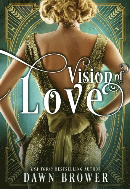Dawn Brower - Vision of Love, E-bok