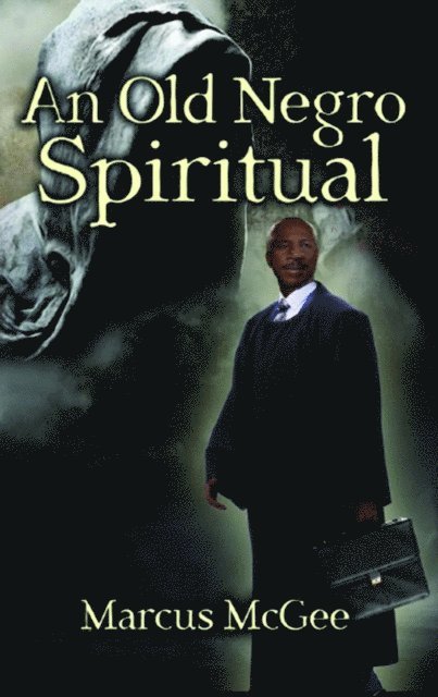 Marcus McGee - Old Negro Spiritual, E-bok