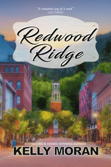 Kelly Moran - Redwood Ridge, E-bok