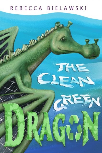 Rebecca Bielawski - Clean Green Dragon, E-bok. Tillgänglighet: Lägg i varukorg