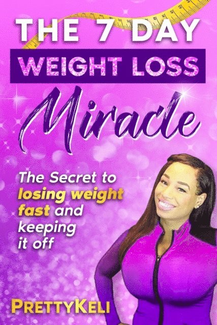 7 Day Weight Loss Miracle
