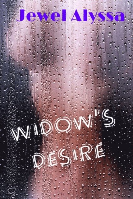 Jewel Alyssa - Widow's Desire, E-bok. Tillgänglighet: Lägg i varukorg