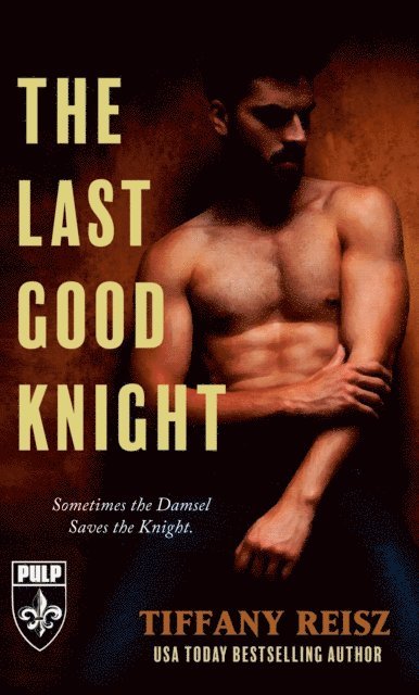 Tiffany Reisz - Last Good Knight, E-bok