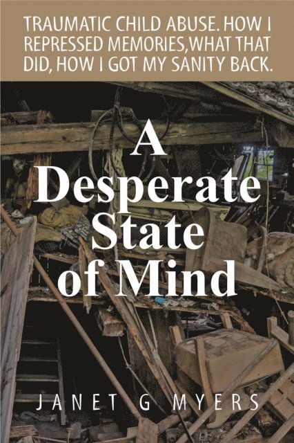 Janet Myers - Desperate State of Mind, E-bok